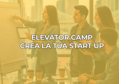 Elevator camp – Crea la tua start up